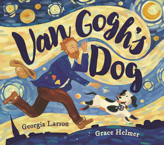 Van Gogh’s Dog - Georgia Larson